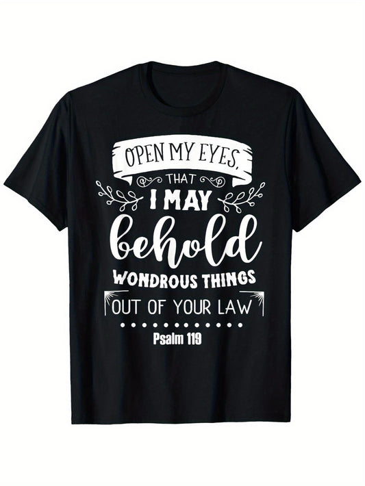 Men's Open My Eyes That I May Behold - Psalm 119 Verse T-Shirt | 100% Cotton 180gsm Faith Apparel with Scripture Design | S-XXXL Sizes for Church, Prayer & Daily Wear