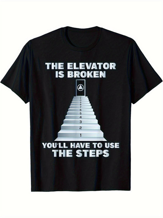 Men's Funny "The Elevator Is Broken" Stairs Graphic T-Shirt - Black with White Step Design, Regular Fit Casual Short Sleeve Tee, Humorous Office & Everyday Shirt for men, Durable Non-Sheer Fabric
