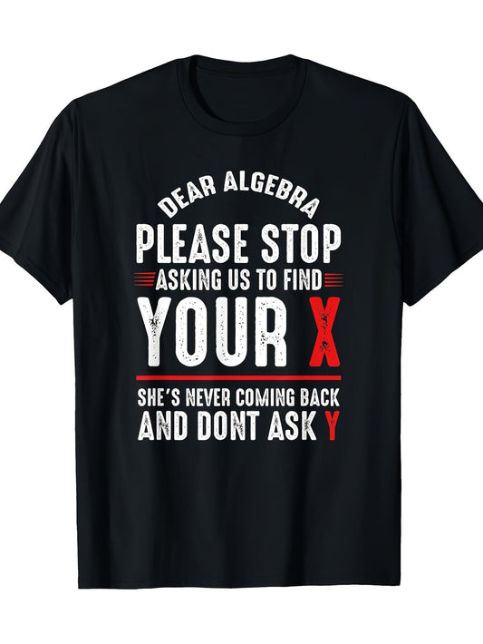 [Soft ] Humorous Dear Algebra Graphic Tee - 100%, Short Sleeve, Crew Neck in Black Casual Math-Inspired T-Shirt with Geometric Pattern for All Seasons